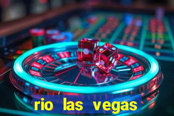 rio las vegas hotel and casino