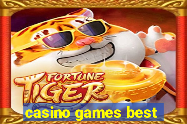 casino games best