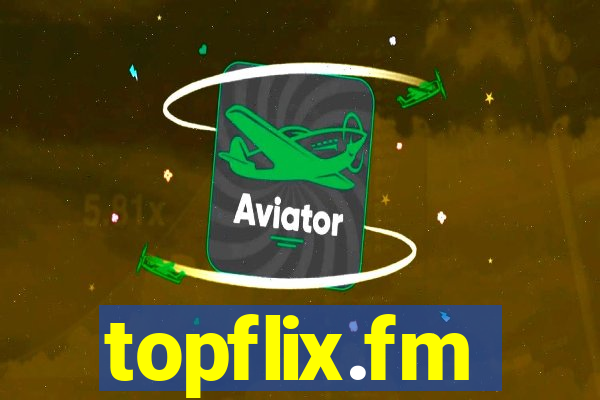 topflix.fm