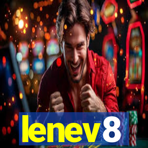 lenev8