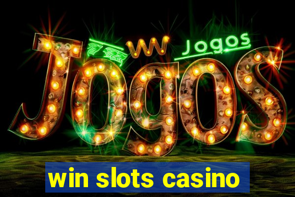 win slots casino