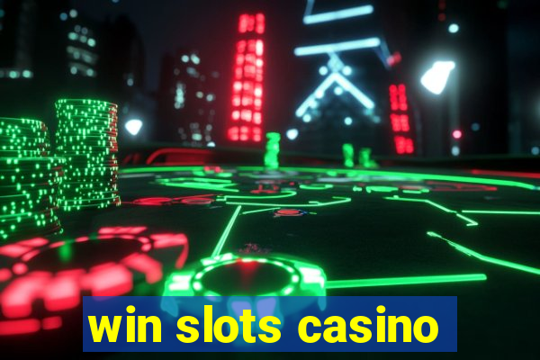 win slots casino