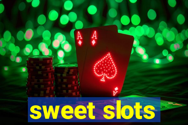 sweet slots