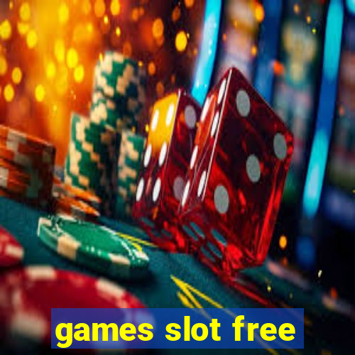 games slot free