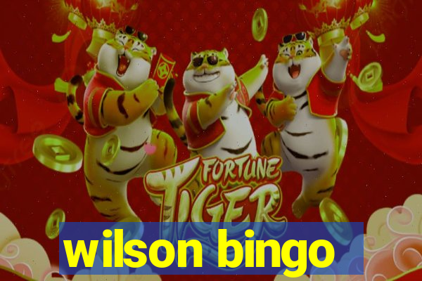 wilson bingo