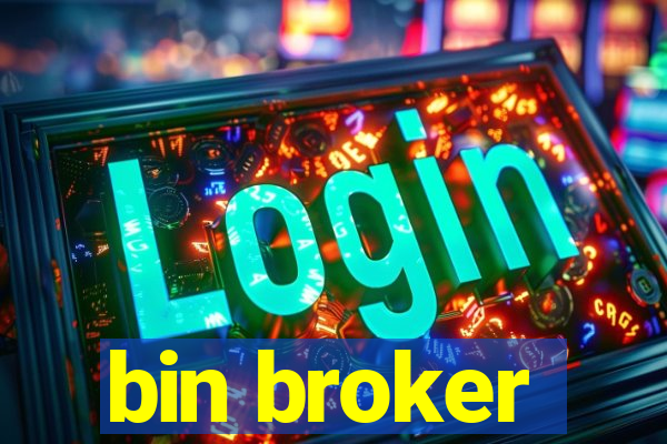 bin broker