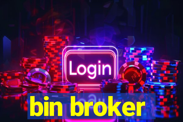 bin broker