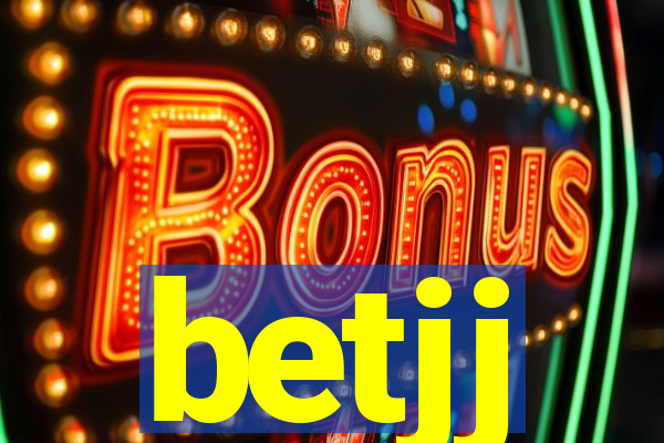 betjj