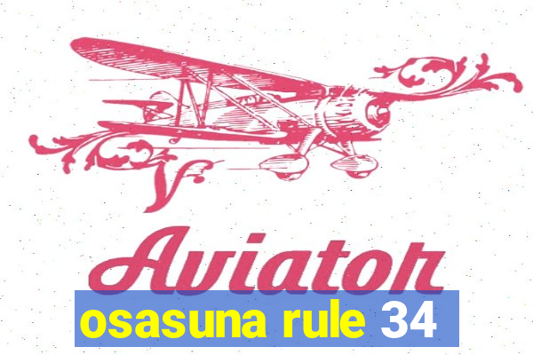 osasuna rule 34