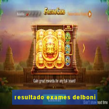 resultado exames delboni