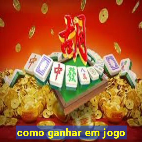 como ganhar em jogo