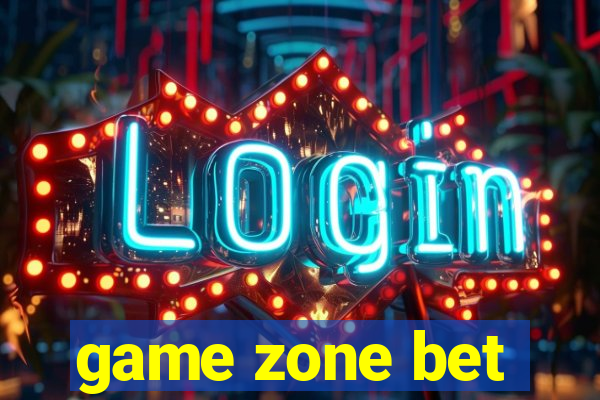 game zone bet