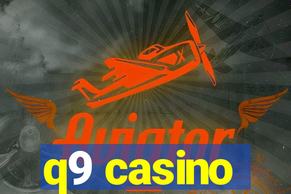 q9 casino