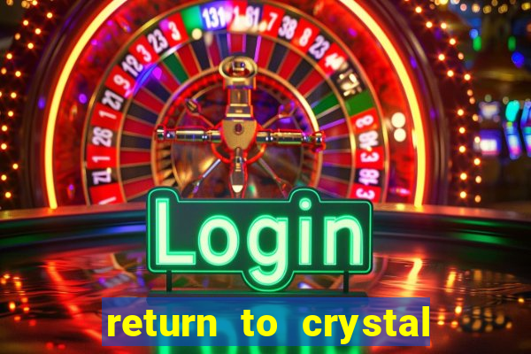 return to crystal forest slot machine