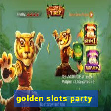 golden slots party