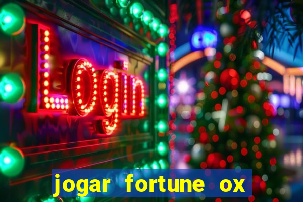 jogar fortune ox modo demo