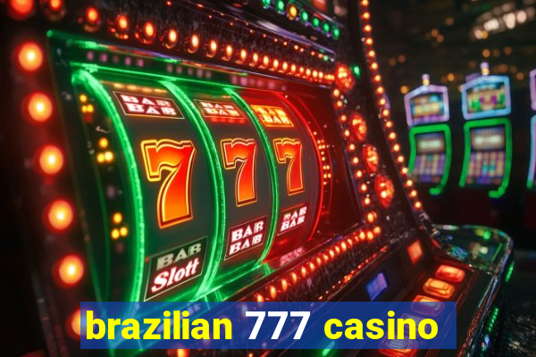 brazilian 777 casino