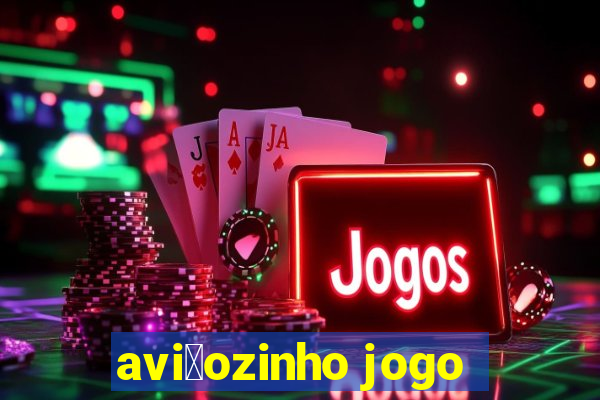 avi茫ozinho jogo