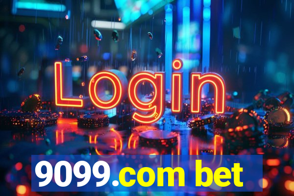 9099.com bet