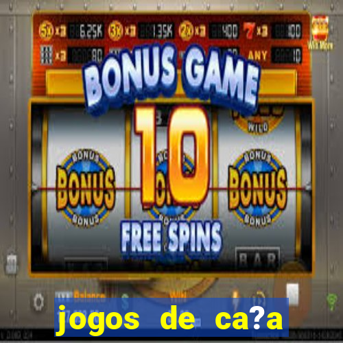 jogos de ca?a níqueis no click jogos