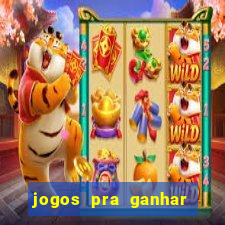 jogos pra ganhar dinheiro de verdade via pix