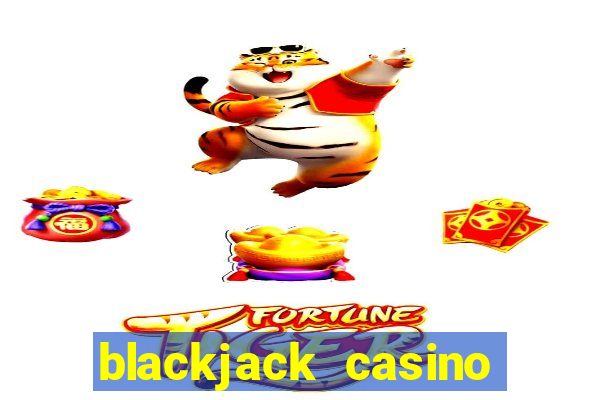 blackjack casino 21: vegas