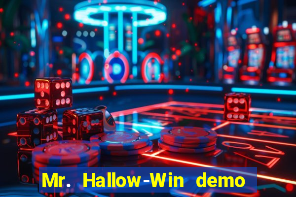 Mr. Hallow-Win demo mr halloween