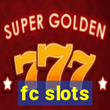 fc slots