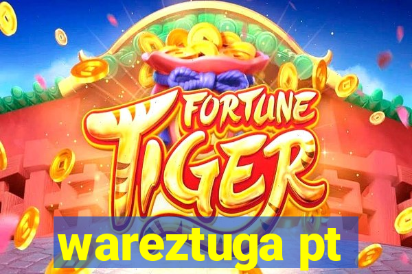 wareztuga pt