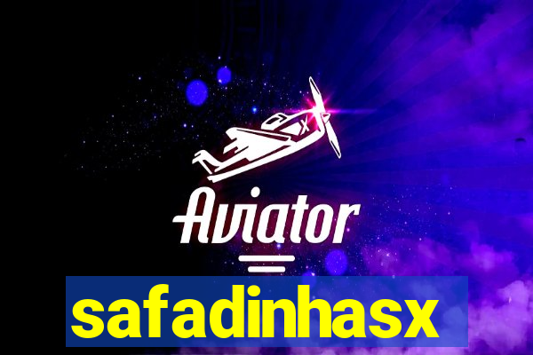 safadinhasx