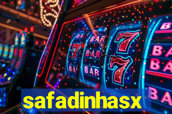 safadinhasx