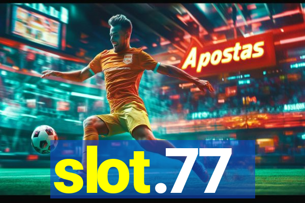 slot.77