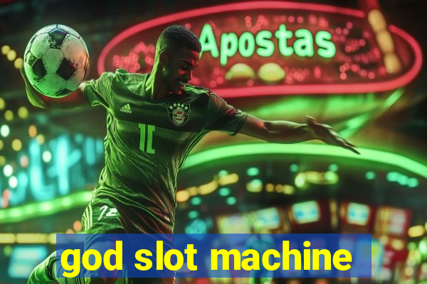 god slot machine