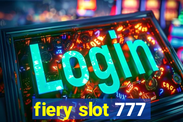 fiery slot 777