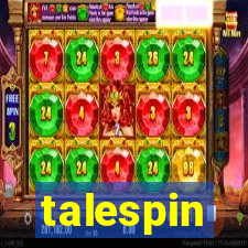 talespin