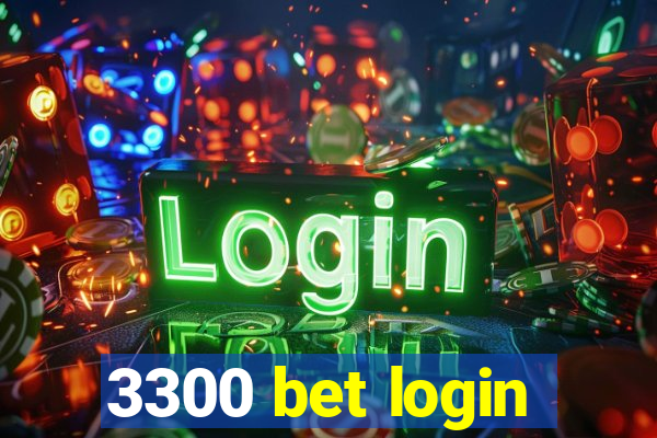 3300 bet login