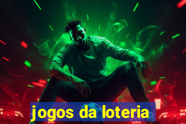 jogos da loteria