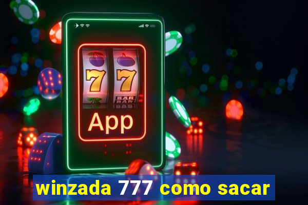 winzada 777 como sacar