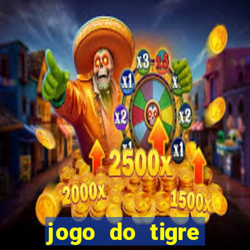 jogo do tigre rodadas grátis