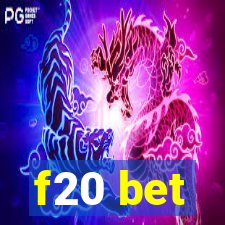 f20 bet