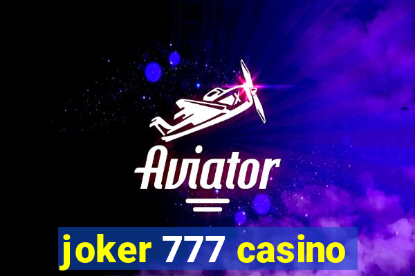 joker 777 casino