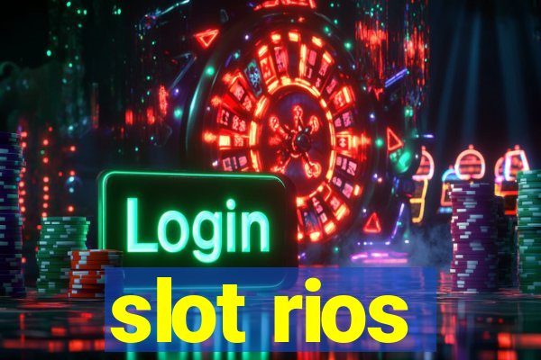 slot rios