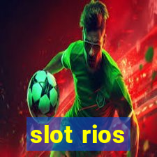 slot rios