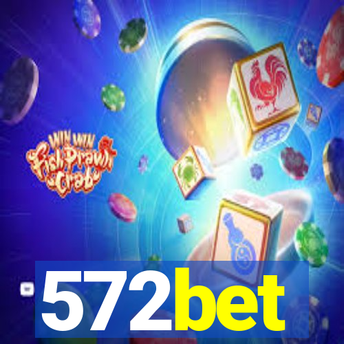 572bet