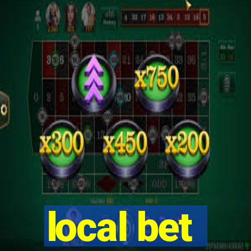 local bet