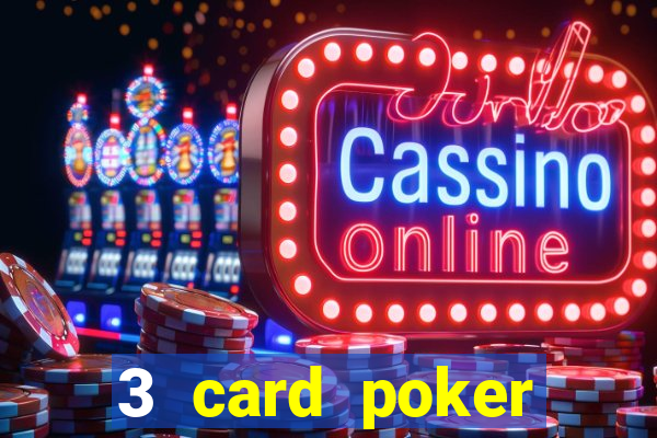 3 card poker casino rules