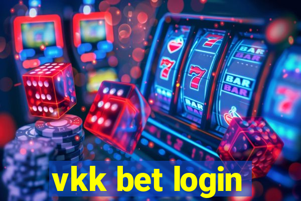 vkk bet login