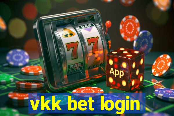 vkk bet login