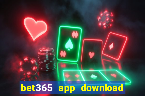 bet365 app download play store