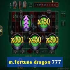 m.fortune dragon 777